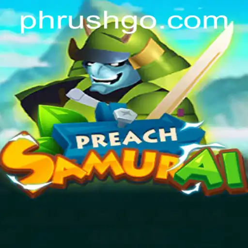 Exploring PreachSamurai: A New Gaming Horizon