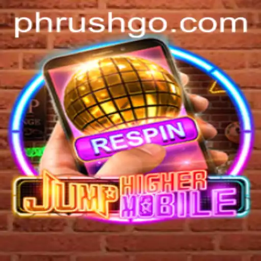 Discover the Thrills of JumpHighermobile: An Exciting Adventure in the World of Phrush