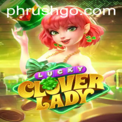 Discover the Enchanting World of LuckyCloverLady: A Game That Combines Magic and Strategy