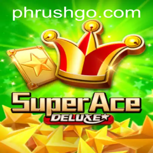 Exploring the Exciting World of SuperAceDeluxe and the Emerging Trend of Phrush